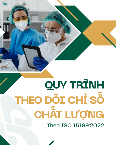 Quy trình theo dõi chỉ số chất lượng theo ISO 15189:2022
