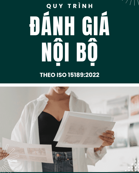 Quy trình đánh giá nội bộ theo ISO 15189:2022